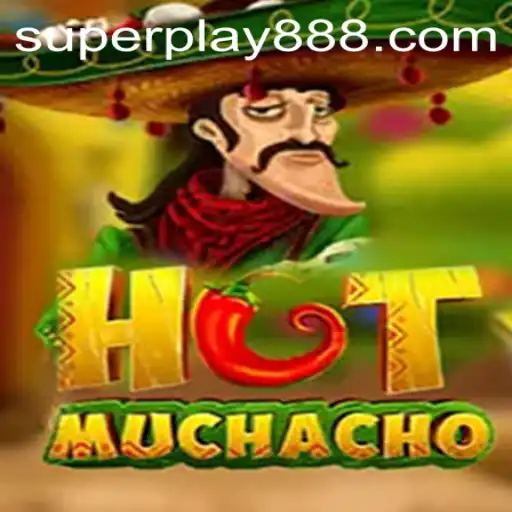 HotMuchacho: A Fiery Adventure with SuperPlay88
