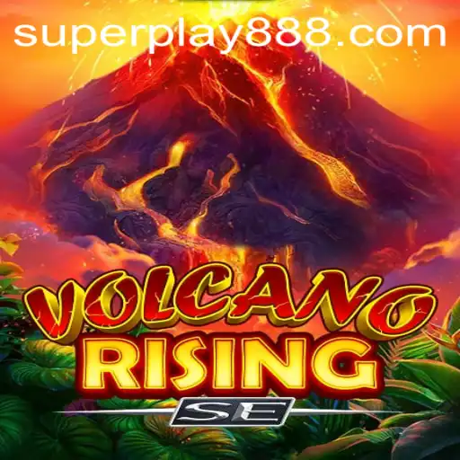 Discover the Exciting World of VolcanoRisingSE with SuperPlay88